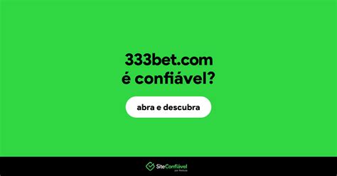 333bbet.com é confiável